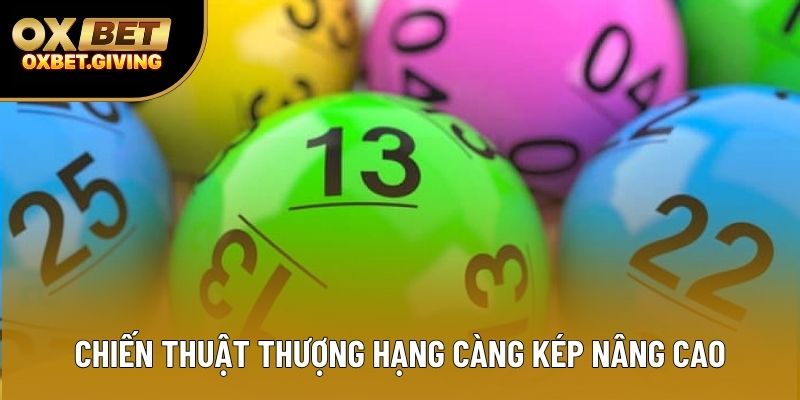 Chiến thuật thượng hạng càng kép nâng cao